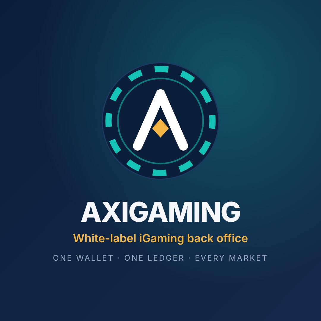AXIGAMING: white-label iGaming back office. One wallet, one ledger, every market.
